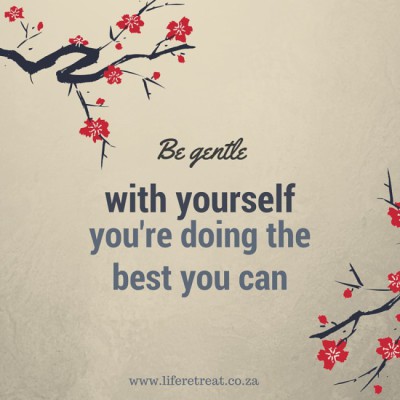 be gentle