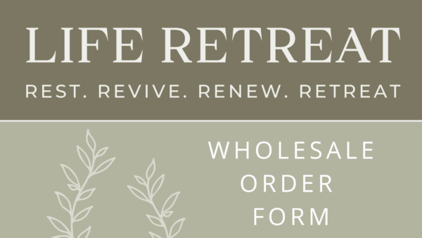 Life Retreat Wholesale
